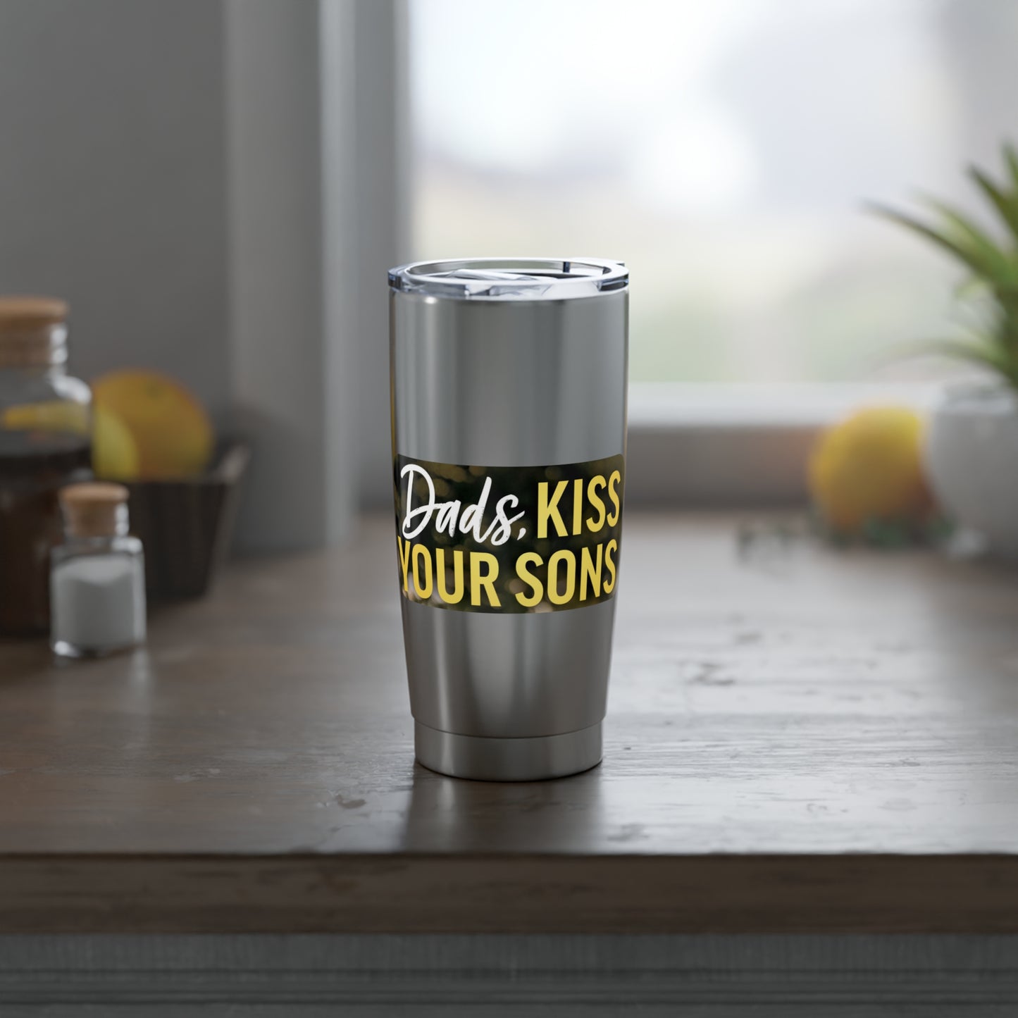 Dads, Kiss Your Sons 20oz Tumbler
