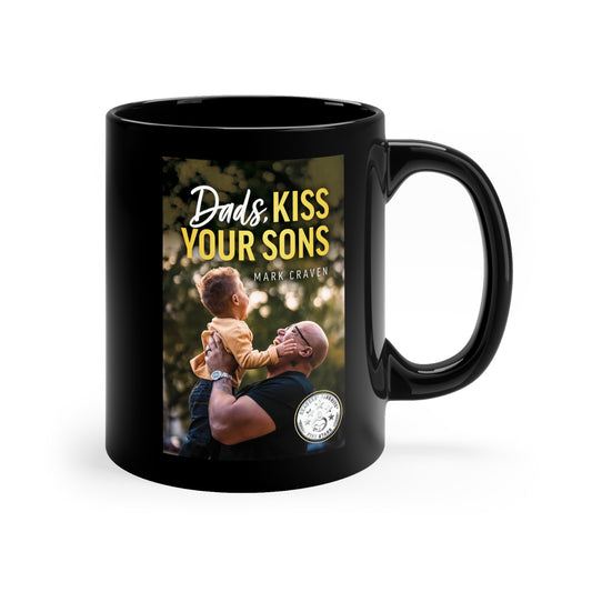 Dads, Kiss Your Sons 11oz Mug